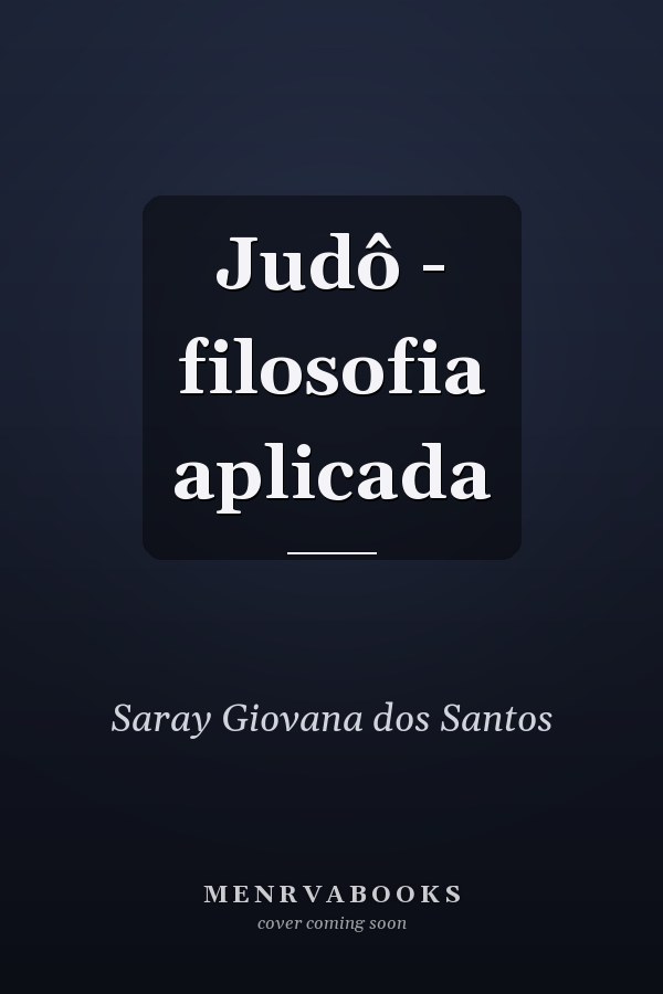 Judô - filosofia aplicada
