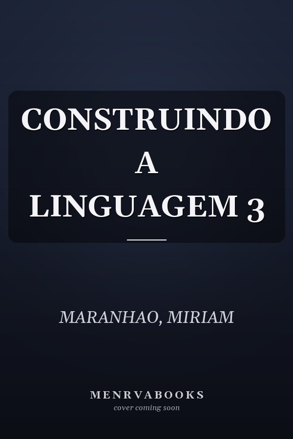 CONSTRUINDO A LINGUAGEM 3