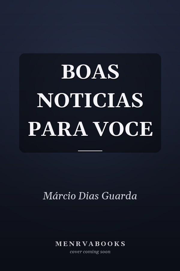 BOAS NOTICIAS PARA VOCE