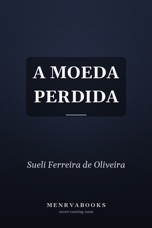 A MOEDA PERDIDA