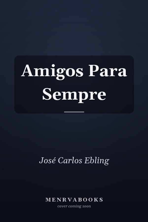 Amigos Para Sempre