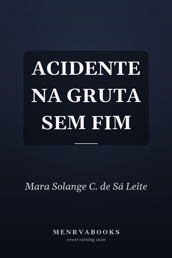 ACIDENTE NA GRUTA SEM FIM
