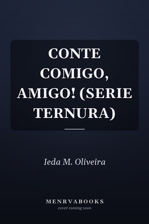 CONTE COMIGO, AMIGO! (SERIE TERNURA)