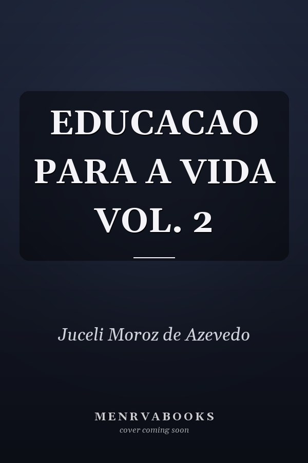 EDUCACAO PARA A VIDA VOL. 2