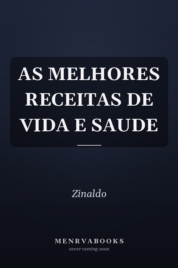 AS MELHORES RECEITAS DE VIDA E SAUDE