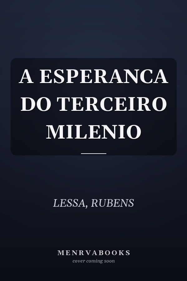 A ESPERANCA DO TERCEIRO MILENIO