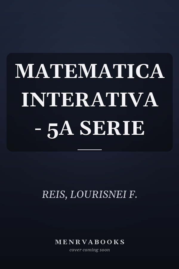 MATEMATICA INTERATIVA - 5A SERIE