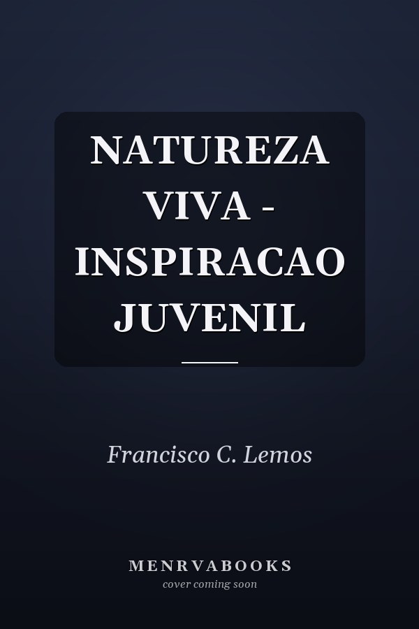 NATUREZA VIVA - INSPIRACAO JUVENIL