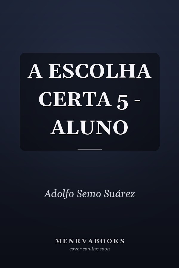 A ESCOLHA CERTA 5 - ALUNO