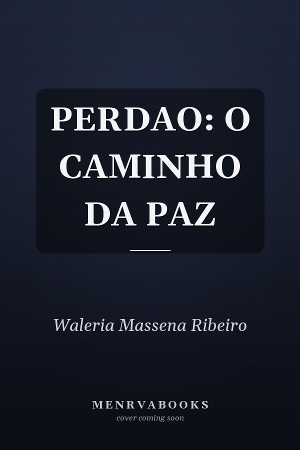 PERDAO: O CAMINHO DA PAZ