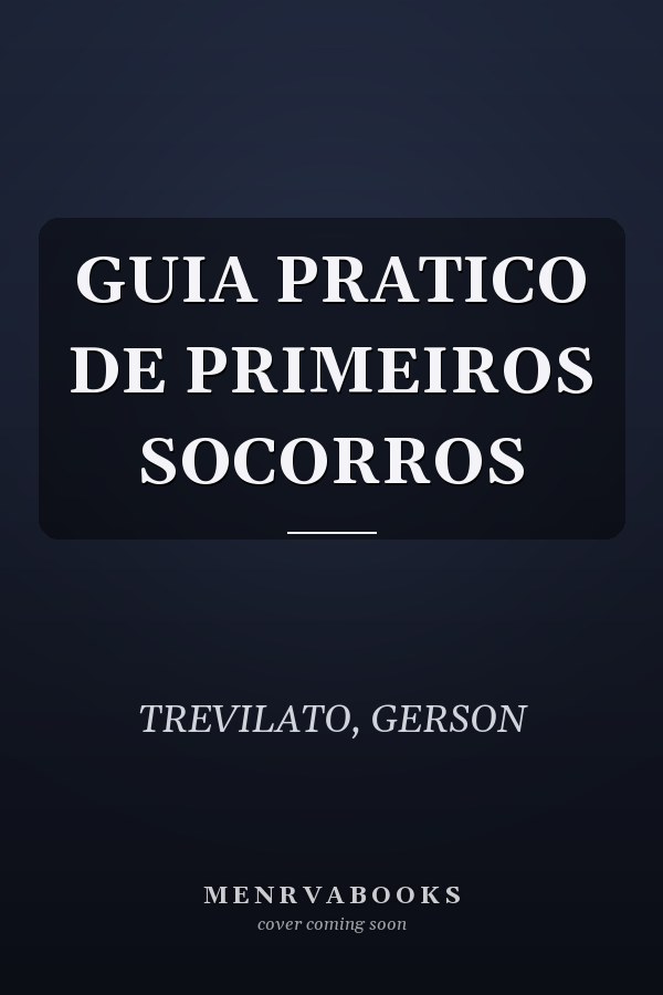 GUIA PRATICO DE PRIMEIROS SOCORROS