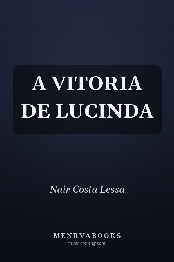 A VITORIA DE LUCINDA