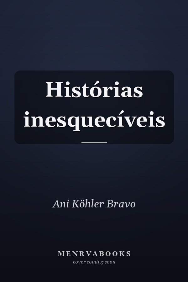 Histórias inesquecíveis