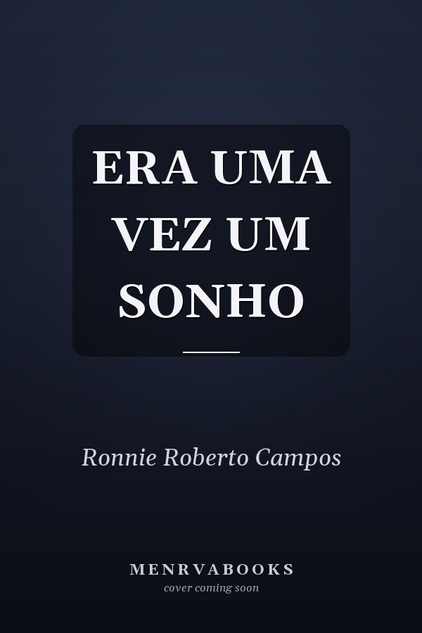 ERA UMA VEZ UM SONHO
