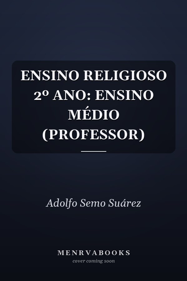 ENSINO RELIGIOSO 2º ANO: ENSINO MÉDIO (PROFESSOR)