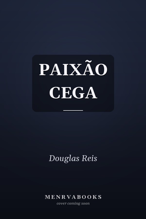 PAIXÃO CEGA