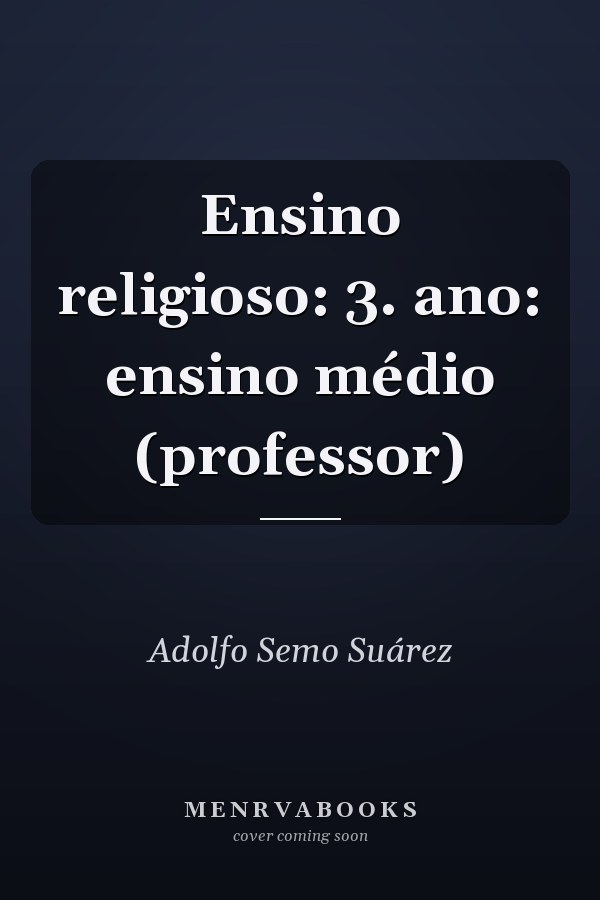 Ensino religioso: 3. ano: ensino médio (professor)