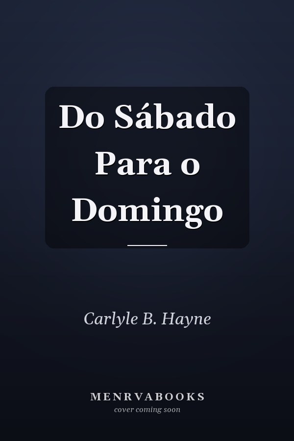Do Sábado Para o Domingo
