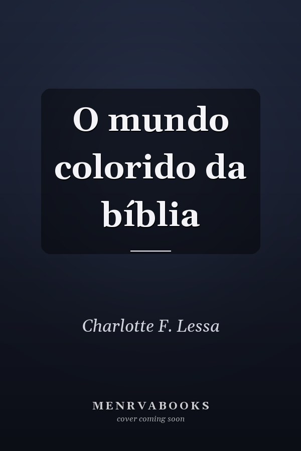 O mundo colorido da bíblia