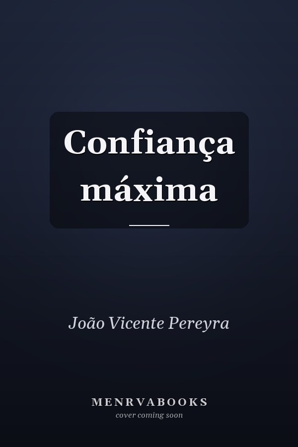 Confiança máxima