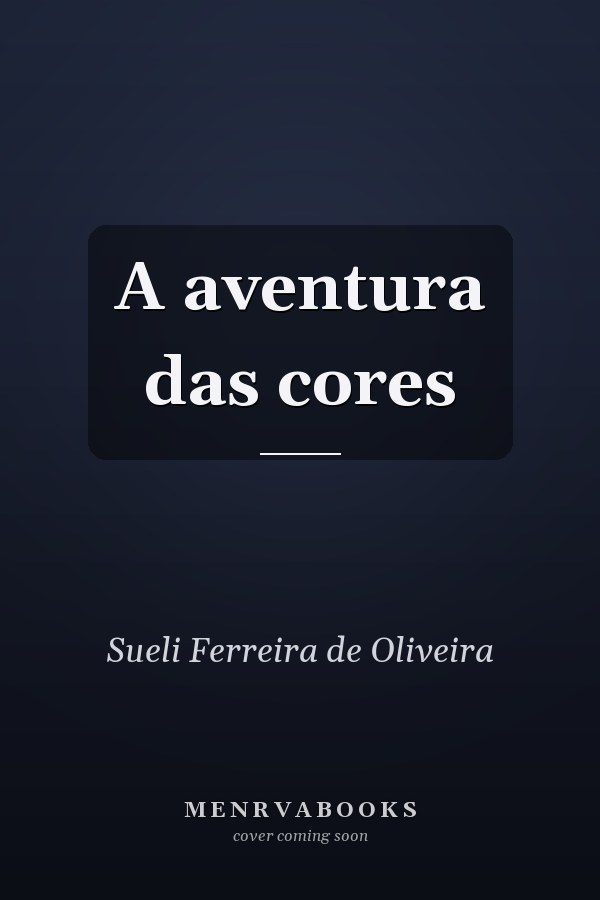 A aventura das cores