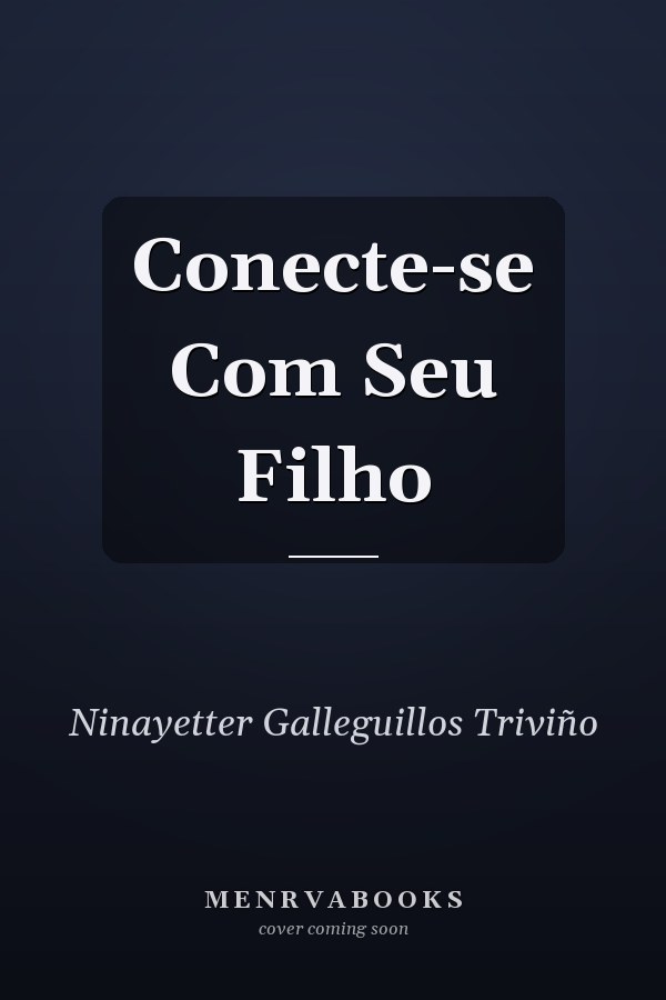 Conecte-se Com Seu Filho