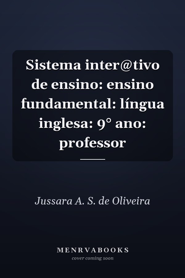 Sistema inter@tivo de ensino: ensino fundamental: língua inglesa: 9° ano: professor