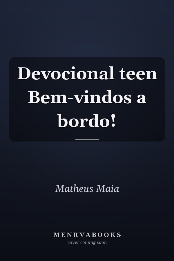 Devocional teen Bem-vindos a bordo!