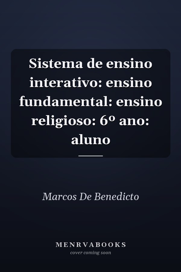 Sistema de ensino interativo: ensino fundamental: ensino religioso: 6º ano: aluno