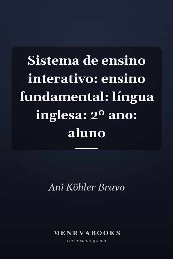 Sistema de ensino interativo: ensino fundamental: língua inglesa: 2º ano: aluno