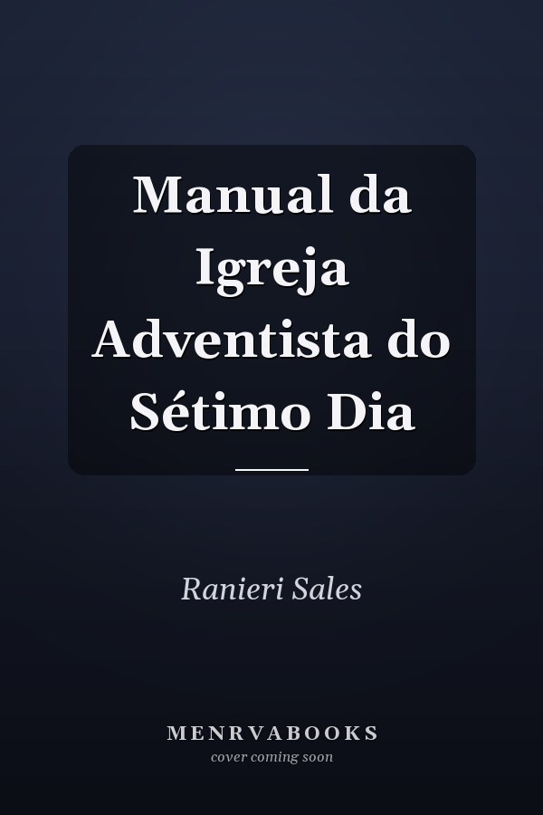 Manual da Igreja Adventista do Sétimo Dia