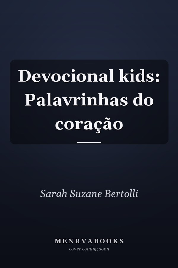 Devocional kids: Palavrinhas do coração