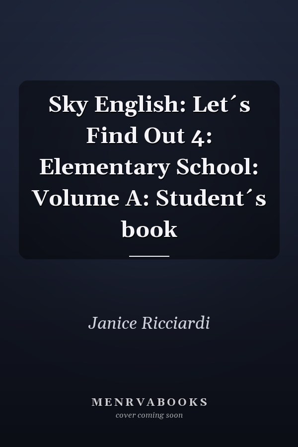 Sky English: Let´s Find Out 4: Elementary School: Volume A: Student´s book