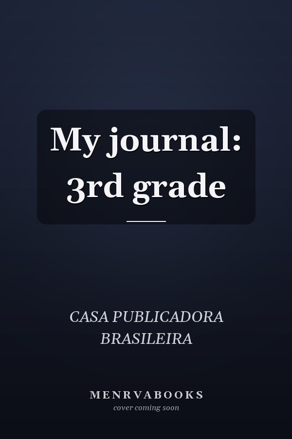 My journal: 3rd grade