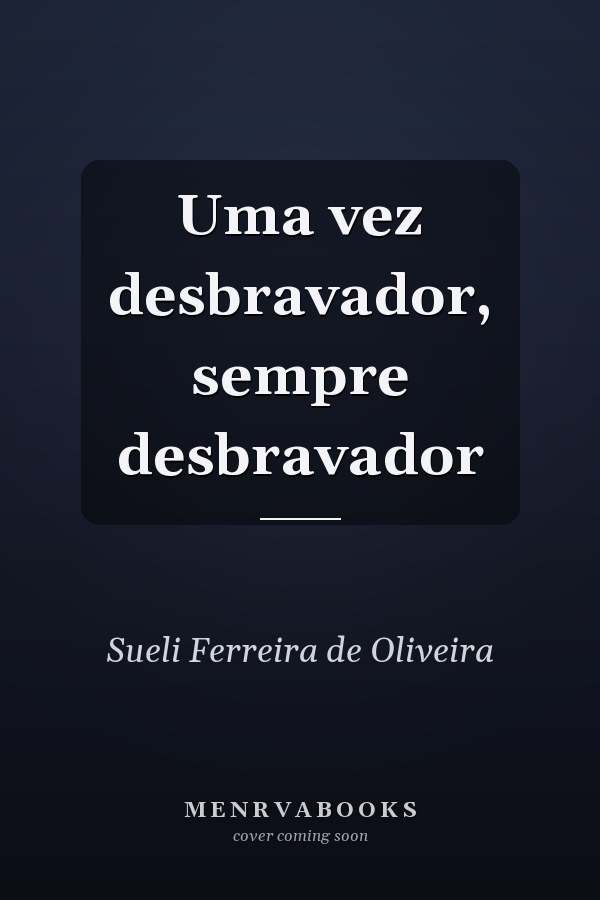 Uma vez desbravador, sempre desbravador