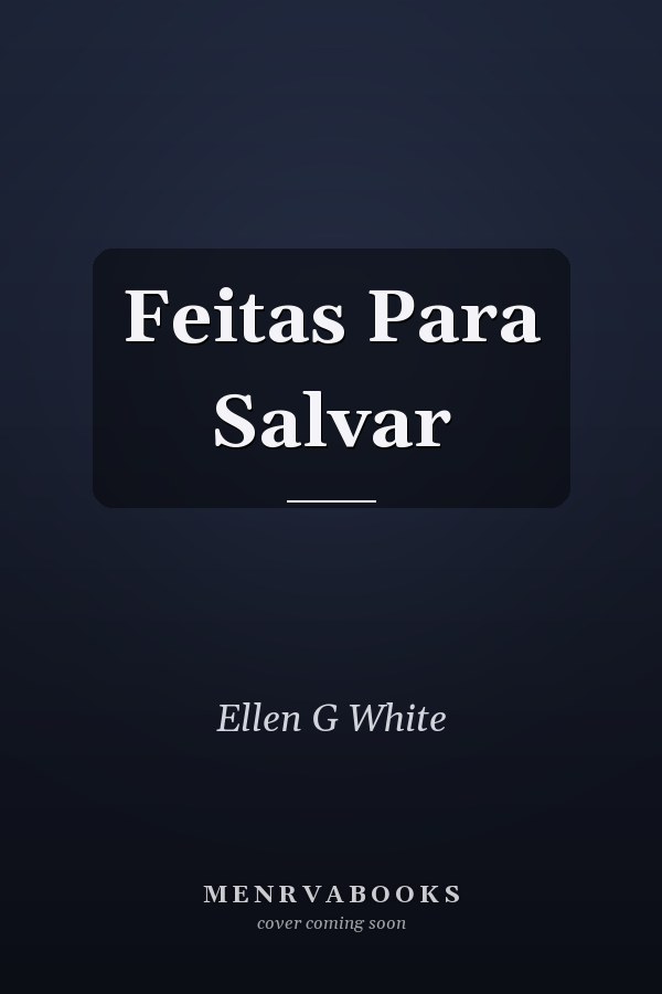 Feitas Para Salvar