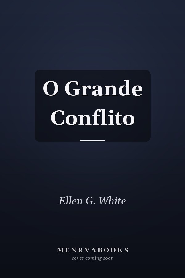 O Grande Conflito