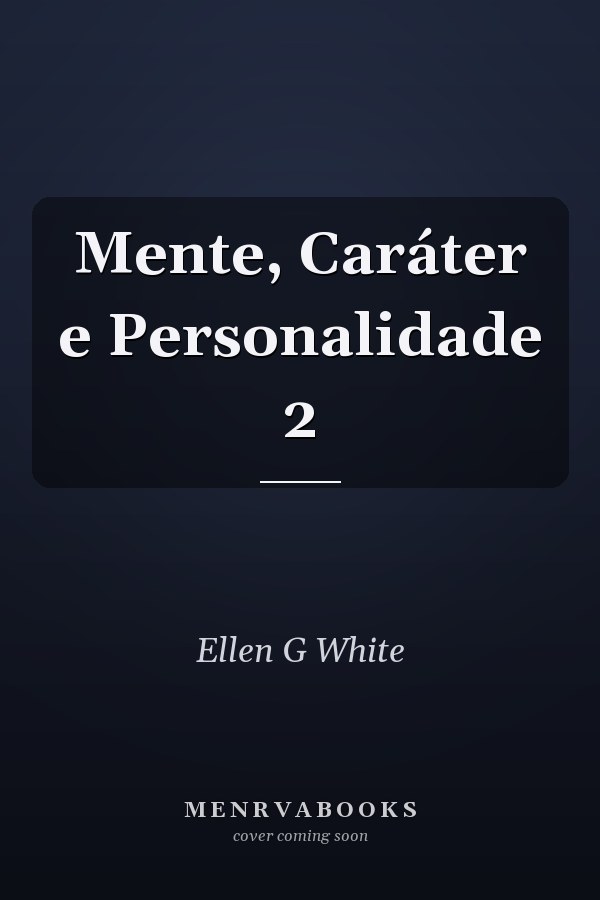 Mente, Caráter e Personalidade 2