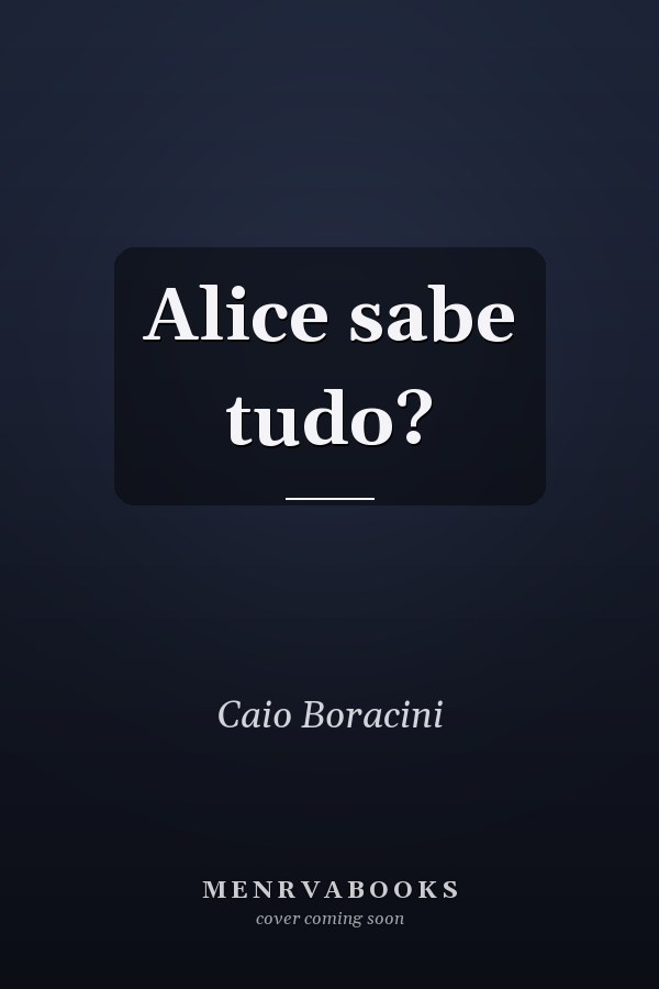 Alice sabe tudo?