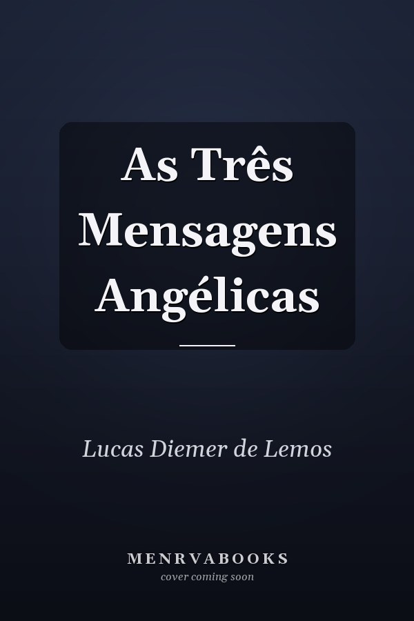 As Três Mensagens Angélicas