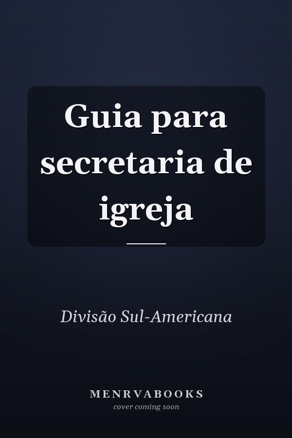 Guia para secretaria de igreja