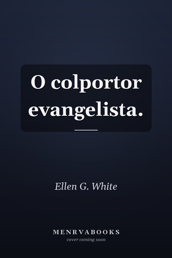 O colportor evangelista.