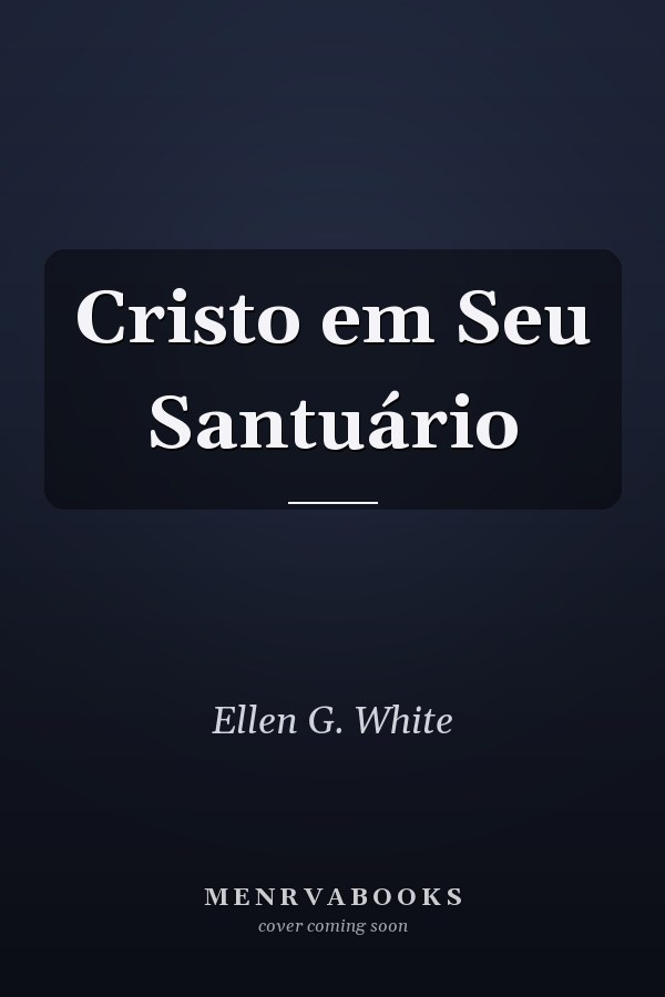 Cristo em Seu Santuário