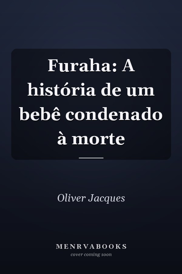 Furaha: A história de um bebê condenado à morte