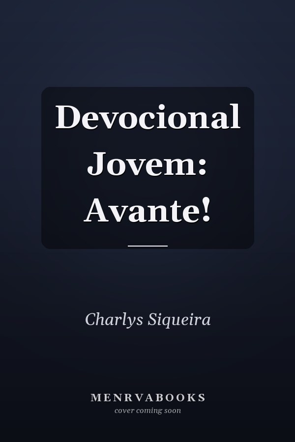 Devocional Jovem: Avante!