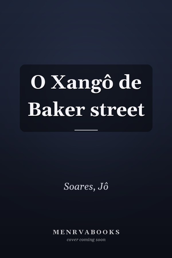 O Xangô de Baker street