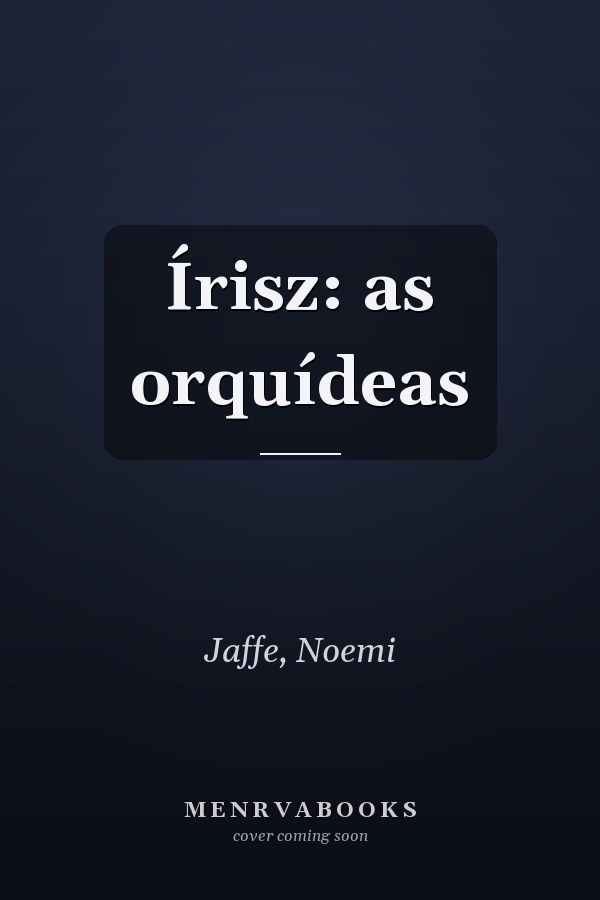 Írisz: as orquídeas