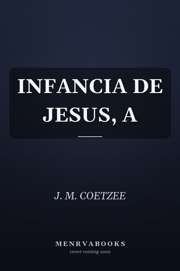 INFANCIA DE JESUS, A
