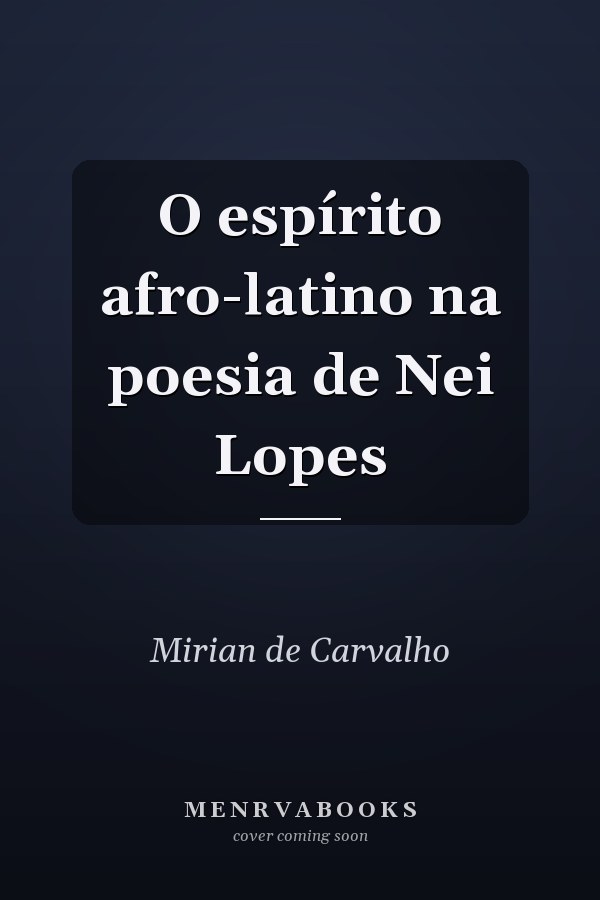 O espírito afro-latino na poesia de Nei Lopes