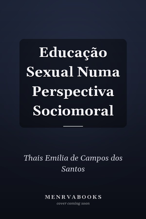 Educação Sexual Numa Perspectiva Sociomoral